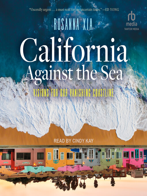 Title details for California Against the Sea by Rosanna Xia - Wait list